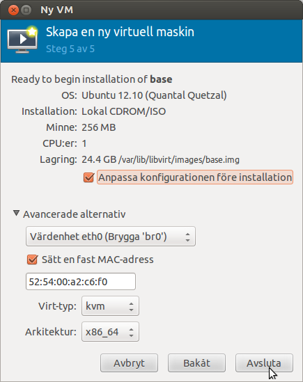 Slutför konfigurationen